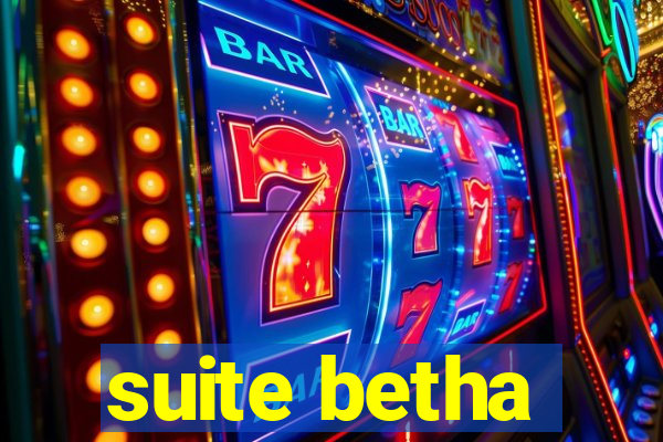 suite betha